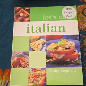 Let's Cook Italian by Penny Stephens - Green and White Coffee Table Book